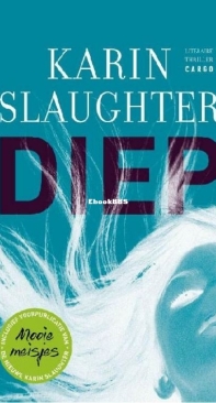 Diep - Karin Slaughter - Dutch