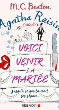 Voici Venir La Mariée - Agatha Raisin Enquête 20 - M.C. Beaton - French