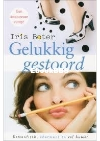 Gelukkig Gestoord - Iris Boter - Dutch