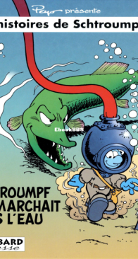 Schtroumpfs (3 histoires de) 07 of (13) - Le Schtroumpf QUi Marchait Sous l'Eau - Le Lombard - French