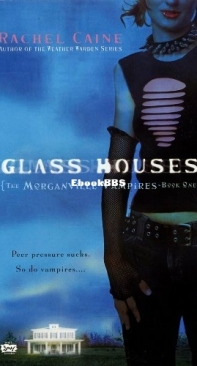 Glass Houses - Morganville Vampires 01 - Rachel Caine - English