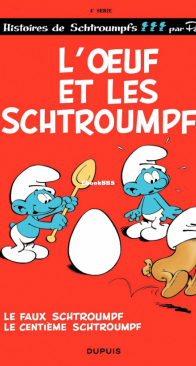 Les Schtroumpfs 04 - L’Oeuf et les Schtroumpfs - Dupuis - French