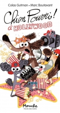 Chien Pourri A Hollywood - Chien Pourri  17 - Colas Gutman, Marc Boutavant - French