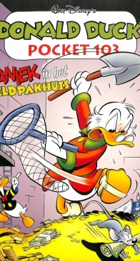 Donald Duck Pocket Serie 3 - Issue 103 - Paniek in Het Geldpakhuis - Sanoma 2004 - Dutch