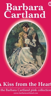 A Kiss from the Heart - Pink Collection 48 - Barbara Cartland - English