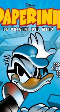 Paperinik Le Origini Del Mito 65 (of 86) - Rizzoli 2020 - Italian