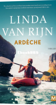 Ardèche - Linda Van Rijn - Dutch
