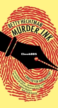 Murder Ink - Writer for Hire Mystery 1 - Betty Hechtman - English