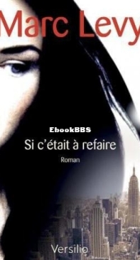 Si C'Etait A Refaire - Andrew Stillman 1 - Marc Levy - French