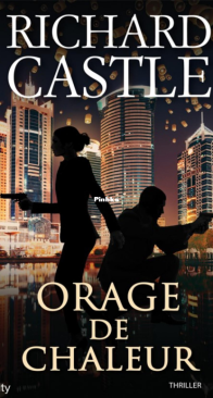 Orage De Chaleur - Nikki Heat T9 - Richard Castle - French