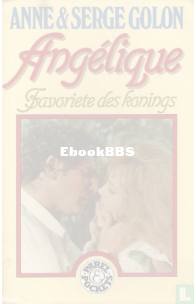 Favoriete des Konings -Angelique 03-Anne En Serge Golon -Dutch