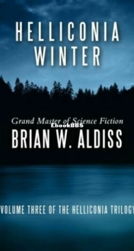Helliconia Winter - Helliconia 3 - Brian W. Aldiss - English