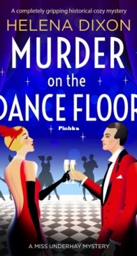 Murder on the Dance Floor - Miss Underhay 4 - Helena Dixon - English