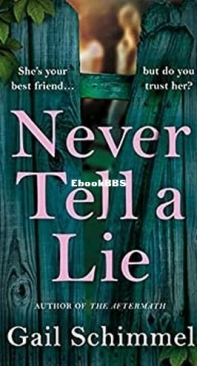 Never Tell A Lie - Gail Schimmel - English