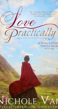 Love Practically - The Penn-Leiths of Thisle Muir 1 - Nichole Van - English