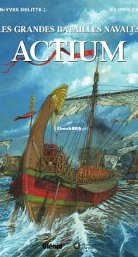 Les Grandes Batailles Navales 13 - Actium - Glénat 2020 - French