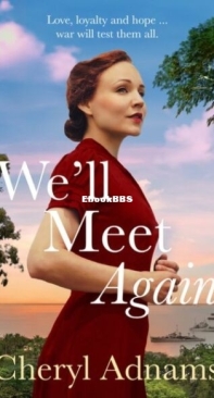 We'll Meet Again - Cheryl Adnams - English