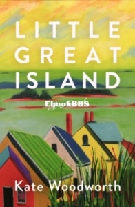 Little Great Island - Kate Woodworth - English