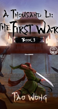A Thousand Li - A Thousand Li 03 - The First War - Tao Wong - English
