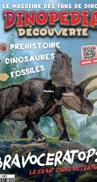 Dinopédia Découverte Magazine - Issue 41 - 2025.04. - French