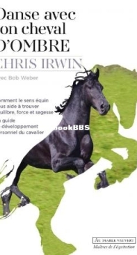 Danse Avec Ton Cheval D'Ombre - Chris Irwin - French