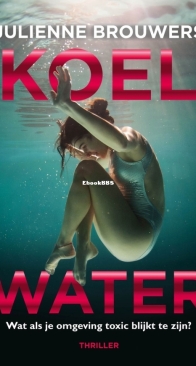 Koel Water - Julienne Brouwers - Dutch