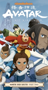 Avatar: The Last Airbender - North and South 02 (of 3) - Dark Horse 2017 - Bryan Konietzko - English