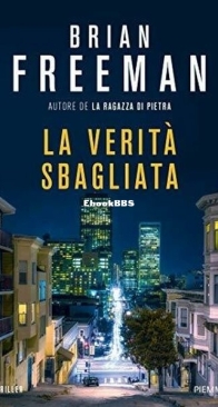 La Verità Sbagliata - Frost Easton 2 - Brian Freeman - Italian