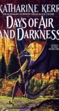 Days of Air And Darkness - The Deverry Cycle (8) - Westlands (4) - Katharine Kerr - English
