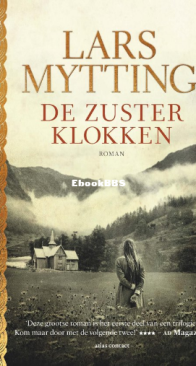 De Zusterklokken -Zusterklokken 01 - Lars Mytting - Dutch
