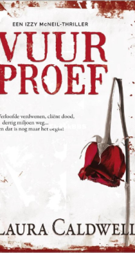 Vuurproef - Izzy McNeil 01 - Laura Caldwell - Dutch