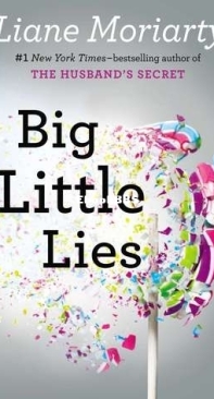Big Little Lies - Liane Moriarty - English