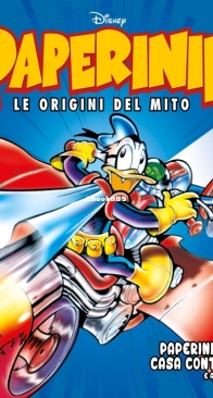 Paperinik Le Origini Del Mito 73 (of 86) - Rizzoli 2021 - Italian