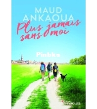 Plus Jamais Sans Moi - Maud Ankaoua - French