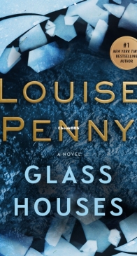 Glass Houses - Three Pines - Chief Inspector Armand Gamache 13 - Louise Penny - English