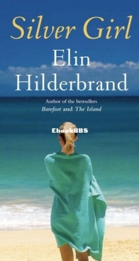 Silver Girl - Elin Hilderbrand - English
