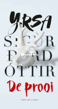 De Prooi - Yrsa Sigurdardottir - Dutch