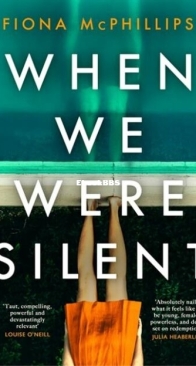 When We Were Silent - Fiona McPhillips - English