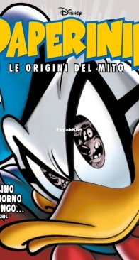 Paperinik Le Origini Del Mito 42 (of 86) - Rizzoli 2020 - Italian