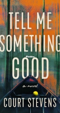 Tell Me Something Good - Court Stevens - English