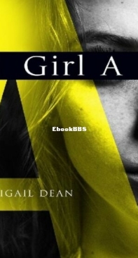 Girl A - Abigail Dean - English