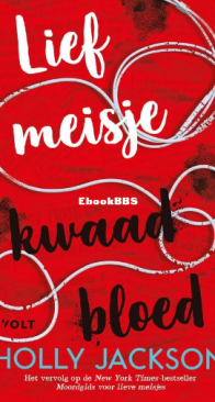 Lief Meisje, Kwaad Bloed - Moordgids 02 - Holly Jackson - Dutch