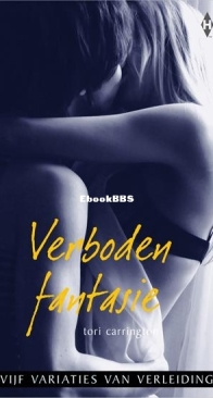 Verboden Fantasie - Vijf Variaties van Verleiding 3 - Tori Carrington - Dutch
