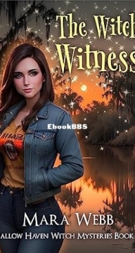 The Witch Witness - Hallow Haven Witch Mystery 15 - Mara Webb - English