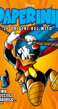 Paperinik Le Origini Del Mito 38 (of 86) - Rizzoli 2020 - Italian