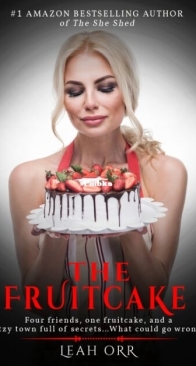 The Fruitcake - Leah Orr - English