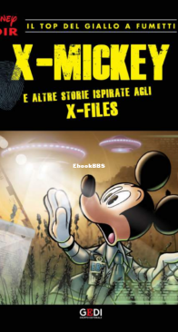 Disney Noir 11 (of 24) - X-Mickey - Gedi 2018 - Italian