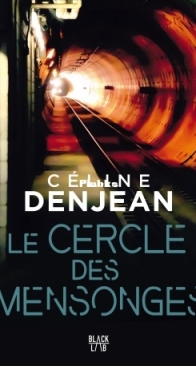 Le Cercle Des Mensonges - Céline Denjean - French