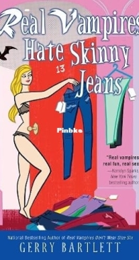 Real Vampires Hate Skinny Jeans - Real Vampires 08 - Gerry Bartlett - English