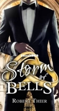 Storm of Bells - Storm and Silence 6 - Robert Thier - English